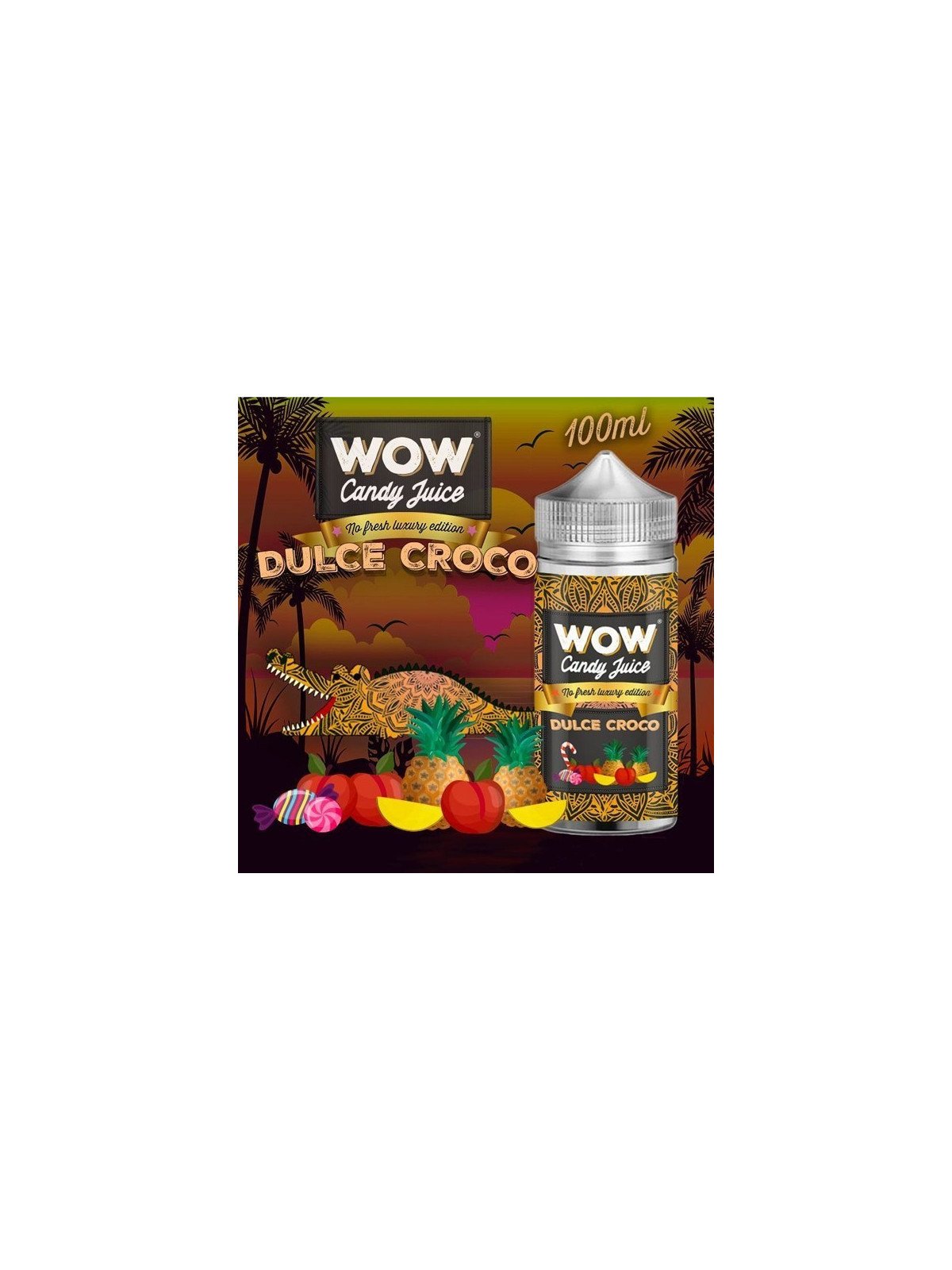 E LIQUIDE DULCE CROCO NO FRESH 100ML - WOW CANDY JUICE--alavape.com
